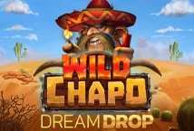 Wild Chapo Dream Drop slot